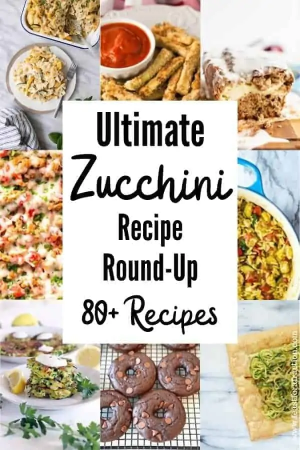 photo collage of zucchini recipes with heading text "Ultimate Zucchini Recipe Round-Up"