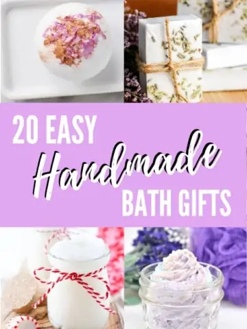 collage images of handmade bath gifts in jars with header text "20 Easy Handmade Bath Gifts"