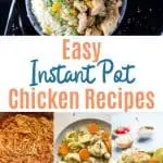 collage of images of chicken instant pot recipes