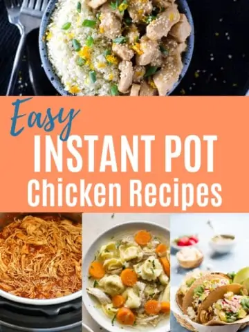 collage of instant pot chicken dishes with title text "Easy Instant Pot Chicken Recipes"