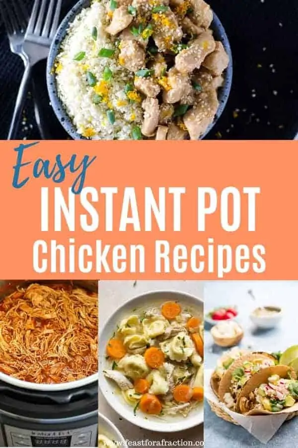 collage of instant pot chicken dishes with title text "Easy Instant Pot Chicken Recipes"