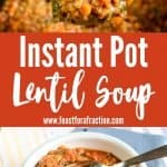 collage of instant pot lentil soup with title text