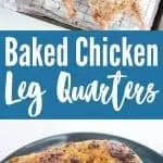 collage image of baked chicken leg quarters
