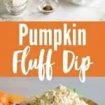 collage of pumpkin fluff dip ingredients and bowl of dip