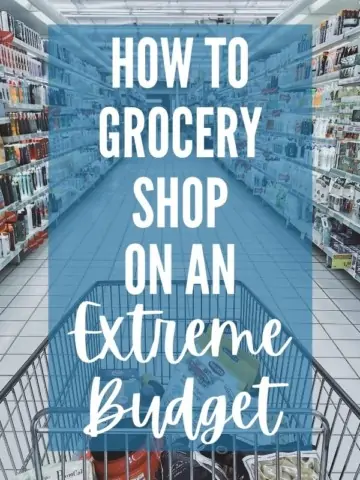 picture of grocery store aisle with title text "How to Grocery Shop on an Extreme Budget"