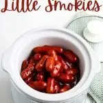 BBQ Little Smokies in crockpot with title text "Crock Pot Little Smokies"