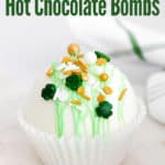 side angle image of hot chocolate bomb with title text "Peppermint Hot Chocolate Bombs"