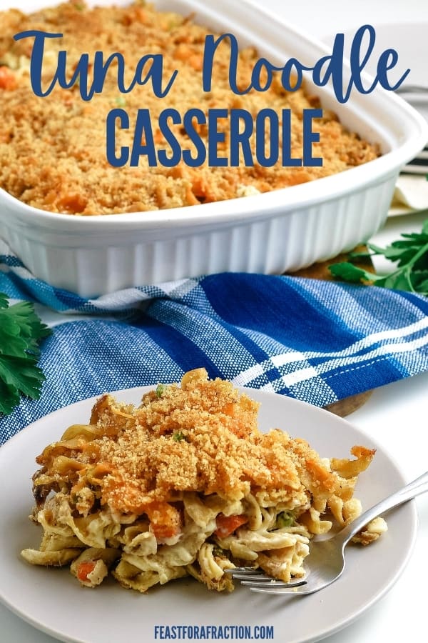 baking dish of tuna noodle casserole with serving on white plate with title text