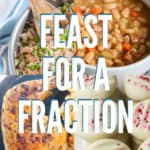 collage of frugal meals with title text "Feast for a Fraction"