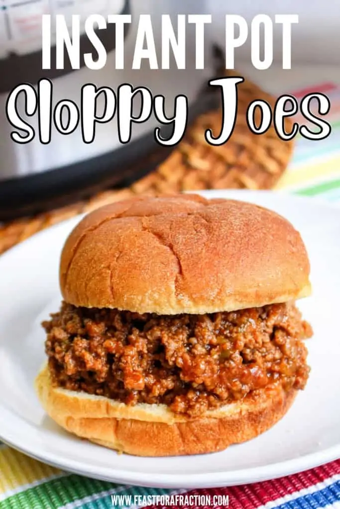 sloppy joes sandwich with title text "Instant Pot Sloppy Joes"
