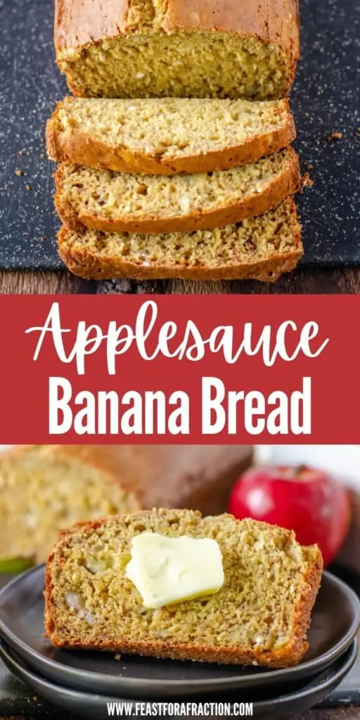 collage of sliced applesauce banana bread and slice of bread on black plate with butter