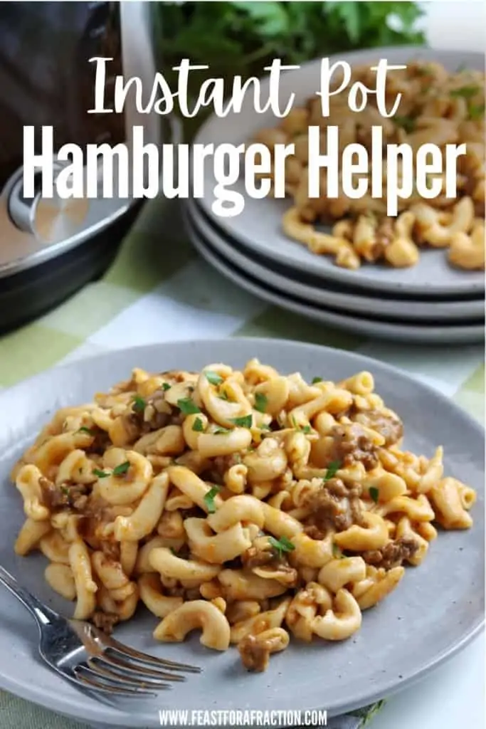 instant pot hamburger helper on grey plate with instant pot in background and title text