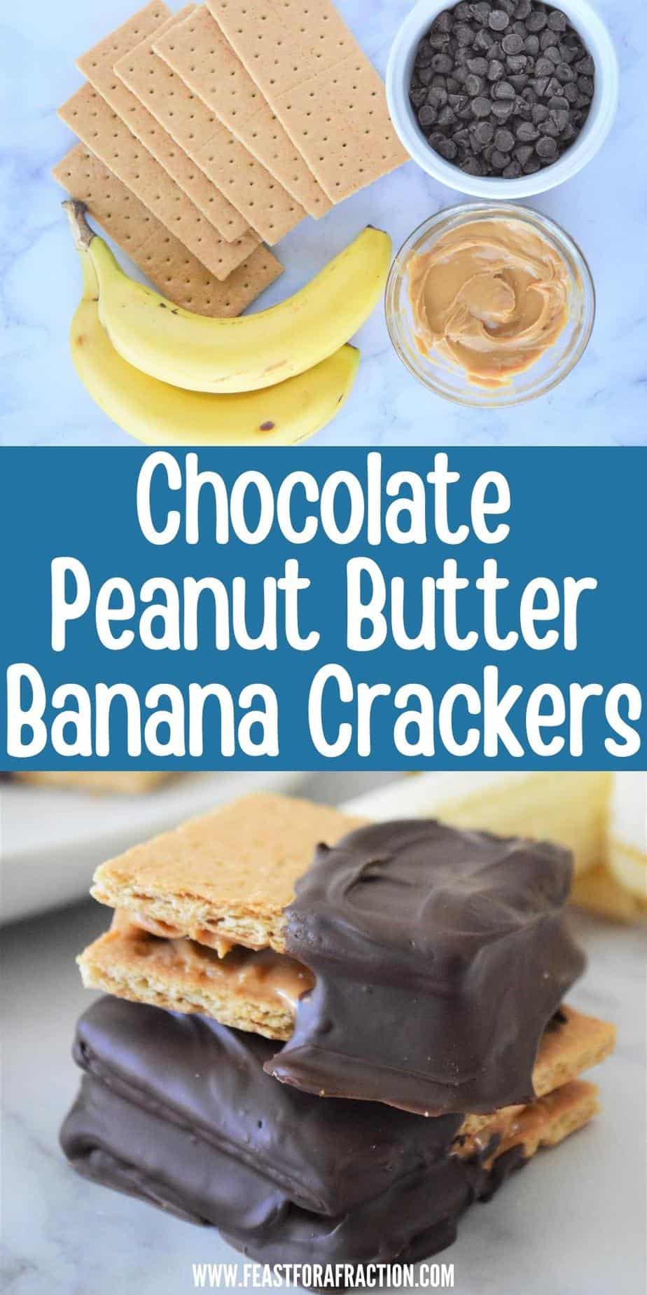 Chocolate Peanut Butter Banana Crackers Feast for a Fraction