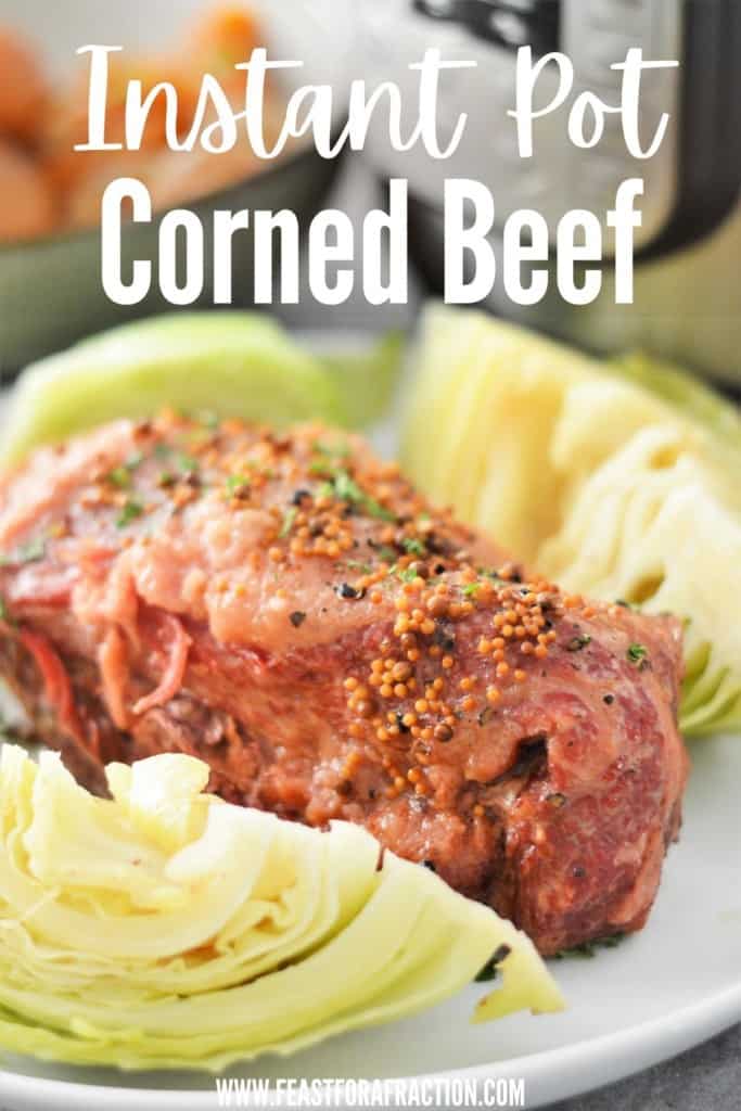 instant pot corned beef and cabbage on white plate with title text