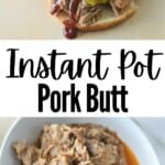 collage of pulled pork and instant pot pork butt