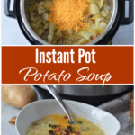 pinterest graphic for instant pot potato soup