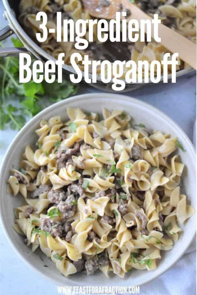 overhead view of 3-ingredient beef stroganoff in white bowl with title text