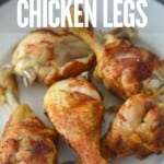 Instant pot chicken legs on a plate with title text
