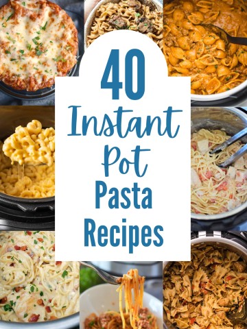 collage of instant pot pasta recipes with title text
