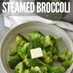 steamed broccoli in bowl with pressure cooker in background and title text