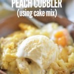 4 ingredient peach cobbler using cake mix.