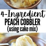 4 ingredient peach cobbler dump cake using cake mix with title text