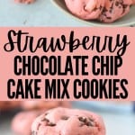 Strawberry chocolate chip cake mix cookies collage with title text